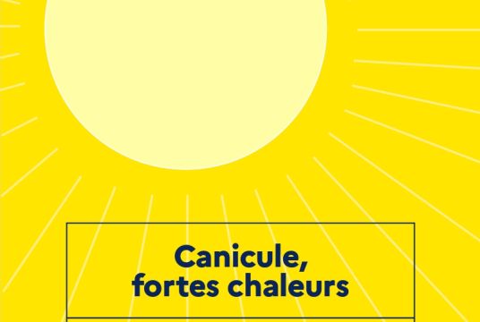 Canicule, fortes chaleurs